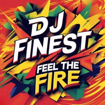 dj_finest-feel-the-fire